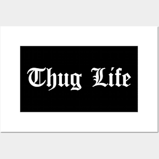 Thug Life Official Text Posters and Art